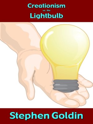 cover image of Creationism vs. the Lightbulb
